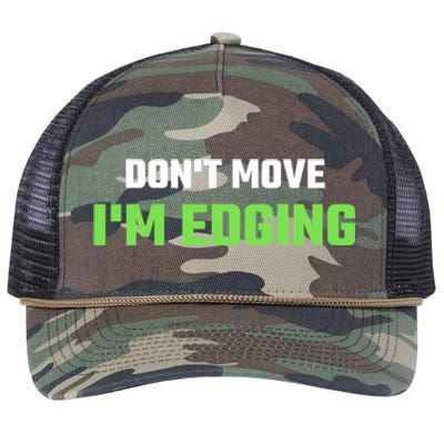 DonT Move IM Edging Sarcastic Saying Retro Rope Trucker Hat Cap