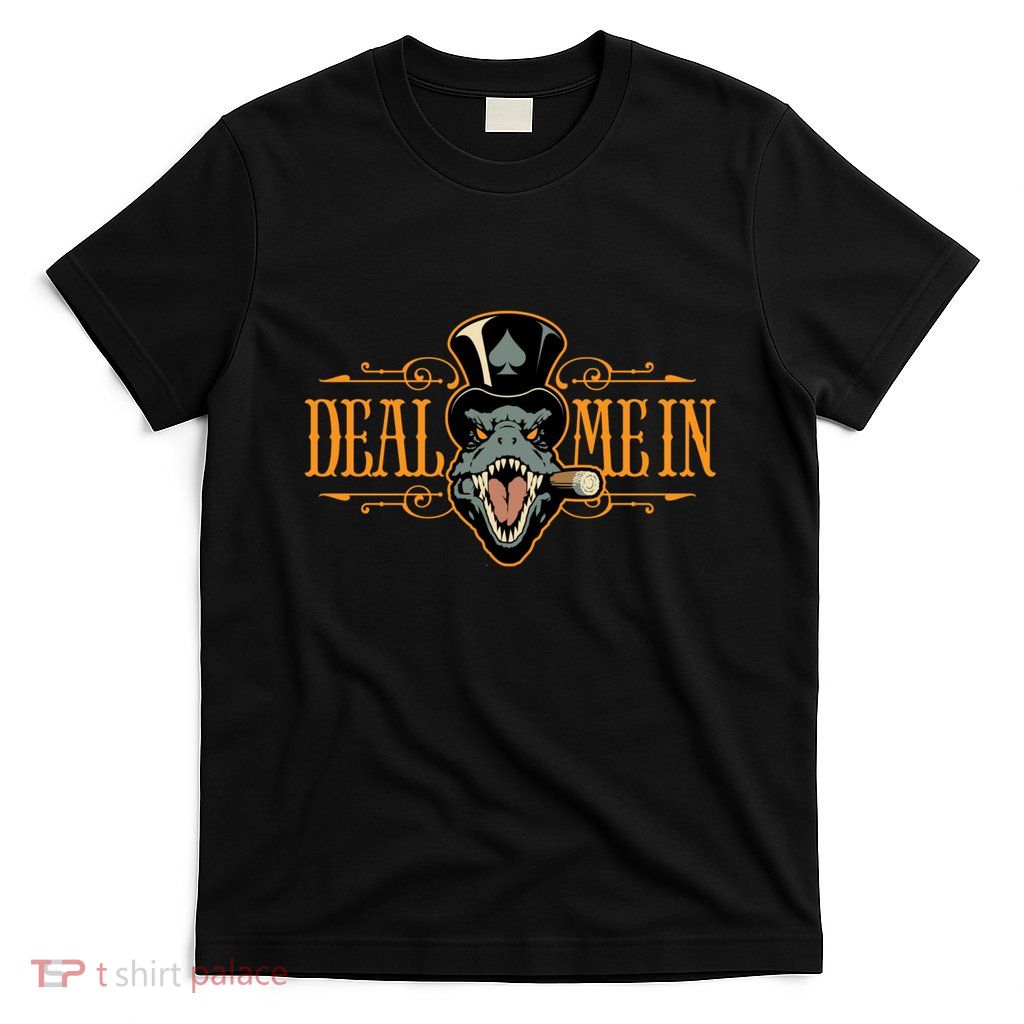 Deal Me In T-Shirt