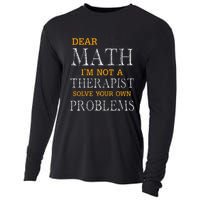 Dear Math Im Not A Therapist Solve Your Own Problems Funny Cooling Performance Long Sleeve Crew