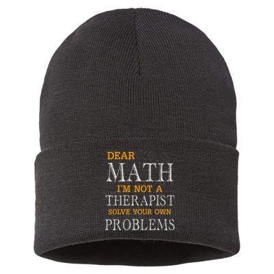 Dear Math Im Not A Therapist Solve Your Own Problems Funny Sustainable Knit Beanie