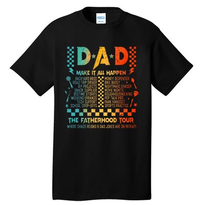 Dad Makes It All Happen Fatherhood Tall T-Shirt