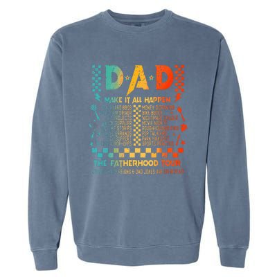 Dad Makes It All Happen Fatherhood Garment-Dyed Sweatshirt