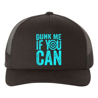 Dunk Me If You Can Funny Dunk Tank Yupoong Adult 5-Panel Trucker Hat