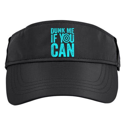 Dunk Me If You Can Funny Dunk Tank Adult Drive Performance Visor