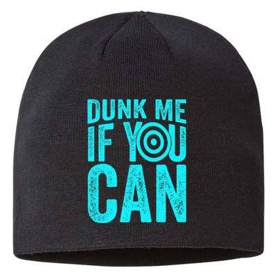 Dunk Me If You Can Funny Dunk Tank Sustainable Beanie