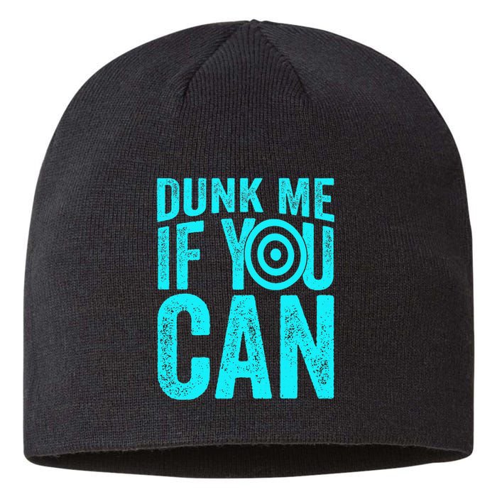 Dunk Me If You Can Funny Dunk Tank Sustainable Beanie