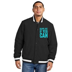 Dunk Me If You Can Funny Dunk Tank Insulated Varsity Jacket