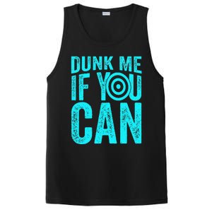 Dunk Me If You Can Funny Dunk Tank PosiCharge Competitor Tank