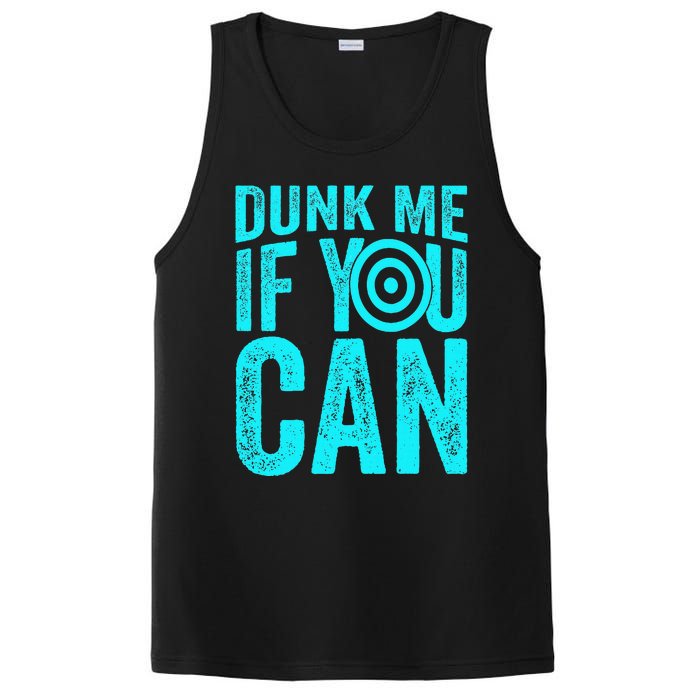 Dunk Me If You Can Funny Dunk Tank PosiCharge Competitor Tank