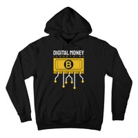 Digital Money Is Our Thing Hoodie