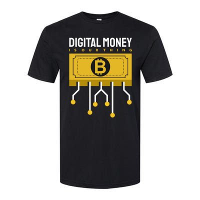 Digital Money Is Our Thing Softstyle CVC T-Shirt