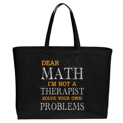 Dear Math Im Not A Therapist Solve Your Own Problems Funny Cotton Canvas Jumbo Tote