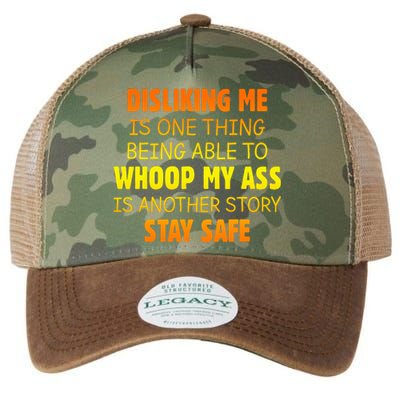 Disliking Me Is One Thing Being Able To Whoop My Ass Legacy Tie Dye Trucker Hat