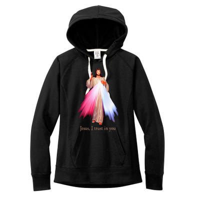 Divine Mercy Jesus I Trust In You Women's Fleece Hoodie