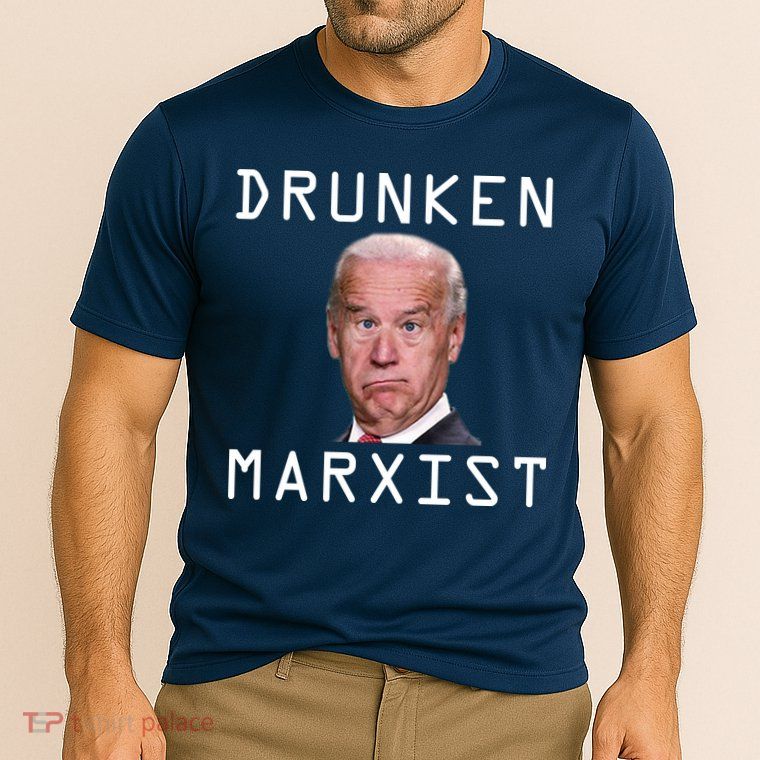 Drunken Marxist Joe Biden Performance Shirt