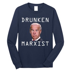 Drunken Marxist Joe Biden Long Sleeve Shirt