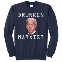 Drunken Marxist Joe Biden Sweatshirt