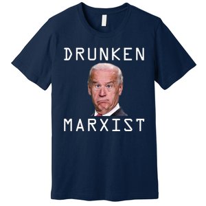 Drunken Marxist Joe Biden Premium T-Shirt