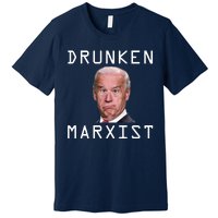 Drunken Marxist Joe Biden Premium T-Shirt