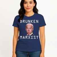 Drunken Marxist Joe Biden Womens T-Shirt