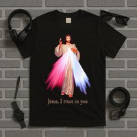 Divine Mercy Jesus I Trust In You T-Shirt