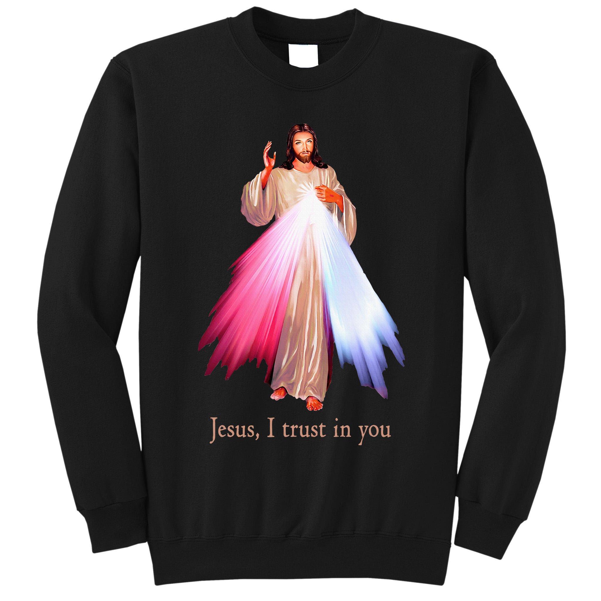 Divine Mercy Jesus I Trust In You Tall Sweatshirt