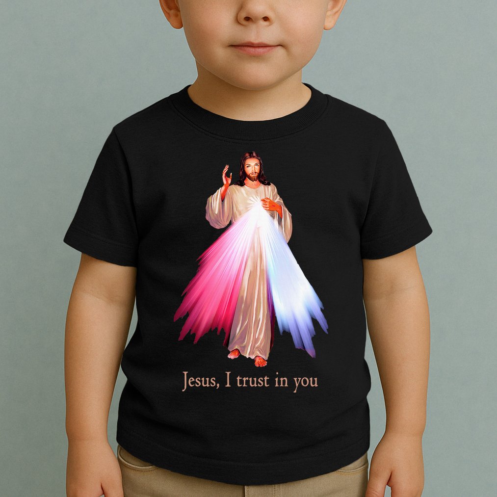 Divine Mercy Jesus I Trust In You Toddler T-Shirt