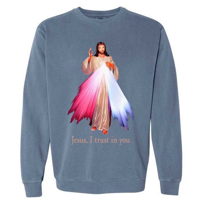Divine Mercy Jesus I Trust In You Garment-Dyed Sweatshirt