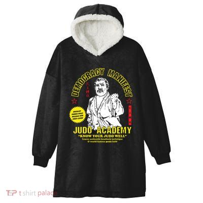 Democracy Manifest Judo Academy Funny Democracy Manifest Hooded Wearable Blanket