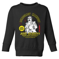 Democracy Manifest Judo Academy Funny Democracy Manifest Toddler Sweatshirt