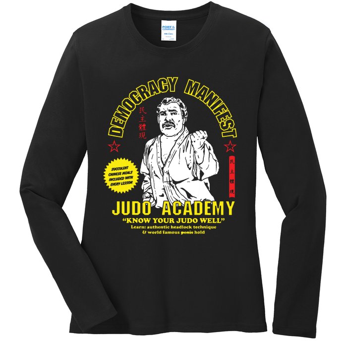 Democracy Manifest Judo Academy Funny Democracy Manifest Ladies Long Sleeve Shirt