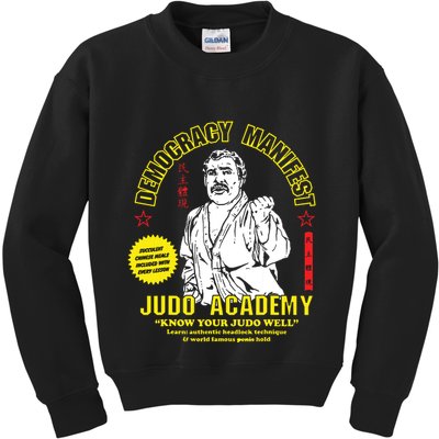 Democracy Manifest Judo Academy Funny Democracy Manifest Kids Sweatshirt