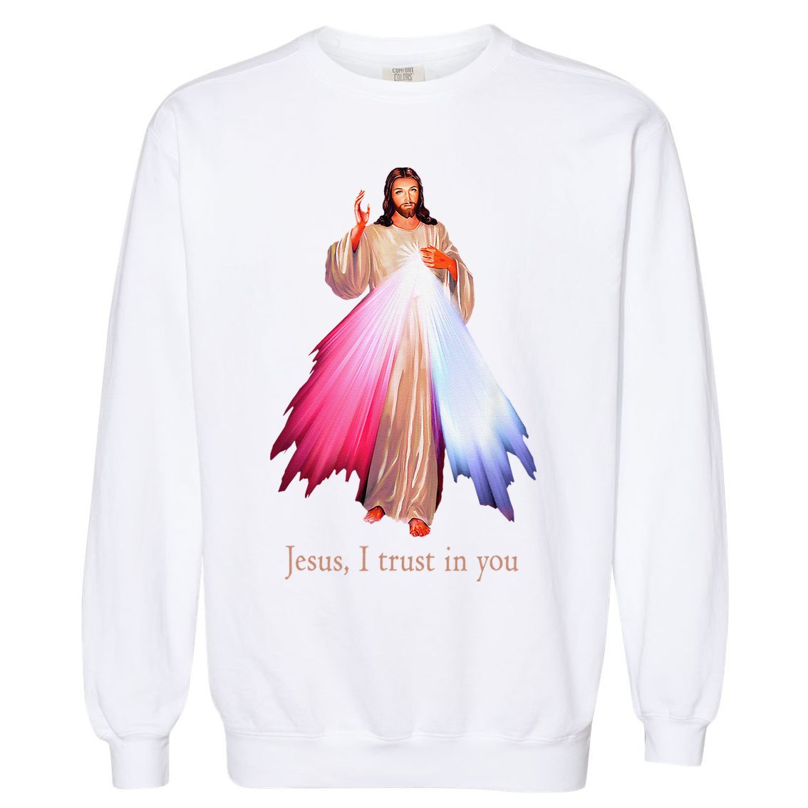Divine Mercy Jesus I Trust In You Garment-Dyed Sweatshirt