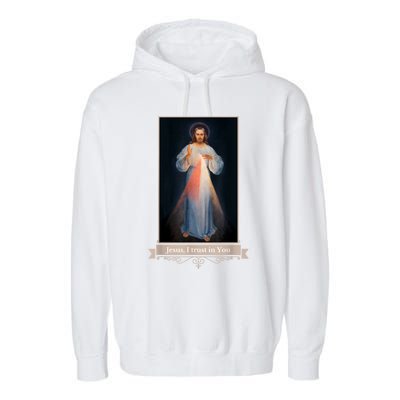 Divine Mercy Jesus I Trust In You Catholic Religious Garment-Dyed Fleece Hoodie