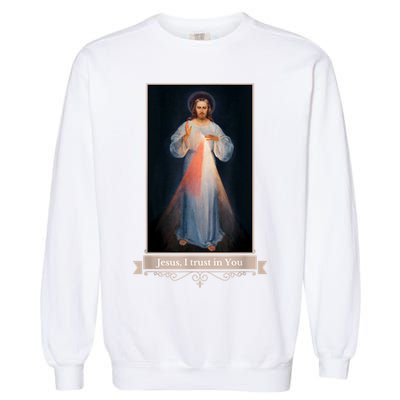 Divine Mercy Jesus I Trust In You Catholic Religious Garment-Dyed Sweatshirt