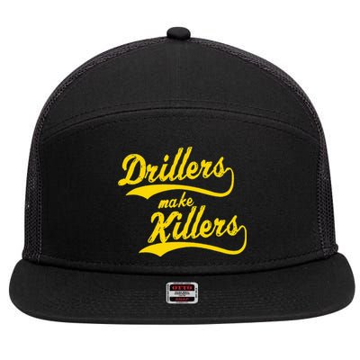 Drillers Make Killers Bjj Mma Jiu Jitsu Grappling 7 Panel Mesh Trucker Snapback Hat