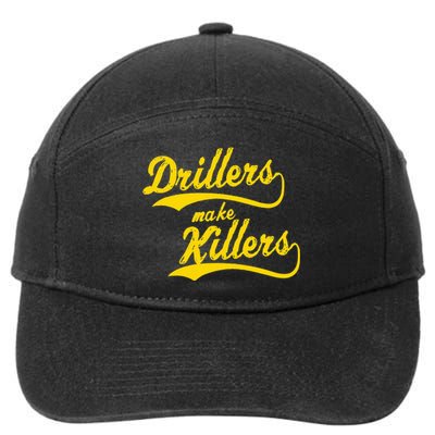 Drillers Make Killers Bjj Mma Jiu Jitsu Grappling 7-Panel Snapback Hat