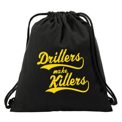 Drillers Make Killers Bjj Mma Jiu Jitsu Grappling Drawstring Bag