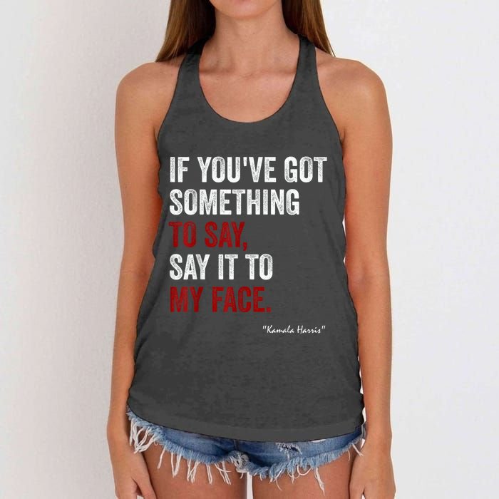 Debate Me Kamala Harris Tells To Trump  Say It To My Face  Women's Knotted Racerback Tank