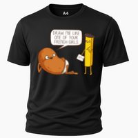 Draw Me Like One Of Your French Girls Fries Potato Funny Cooling Performance Crew T-Shirt