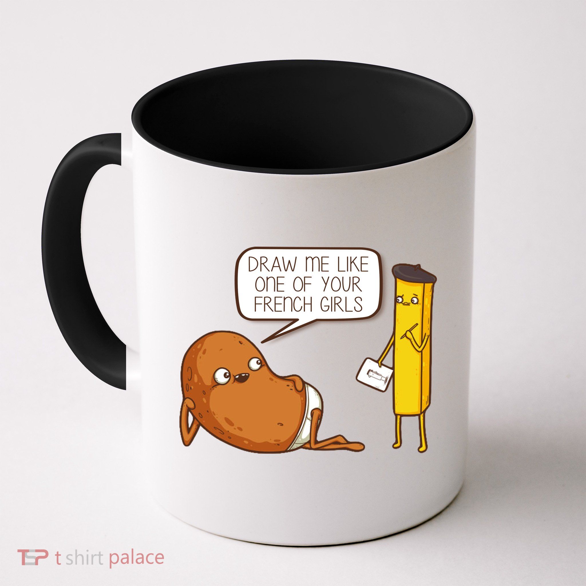 Draw Me Like One Of Your French Girls Fries Potato Funny Mug