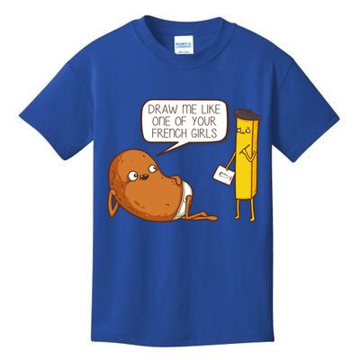 Draw Me Like One Of Your French Girls Fries Potato Funny Kids T-Shirt