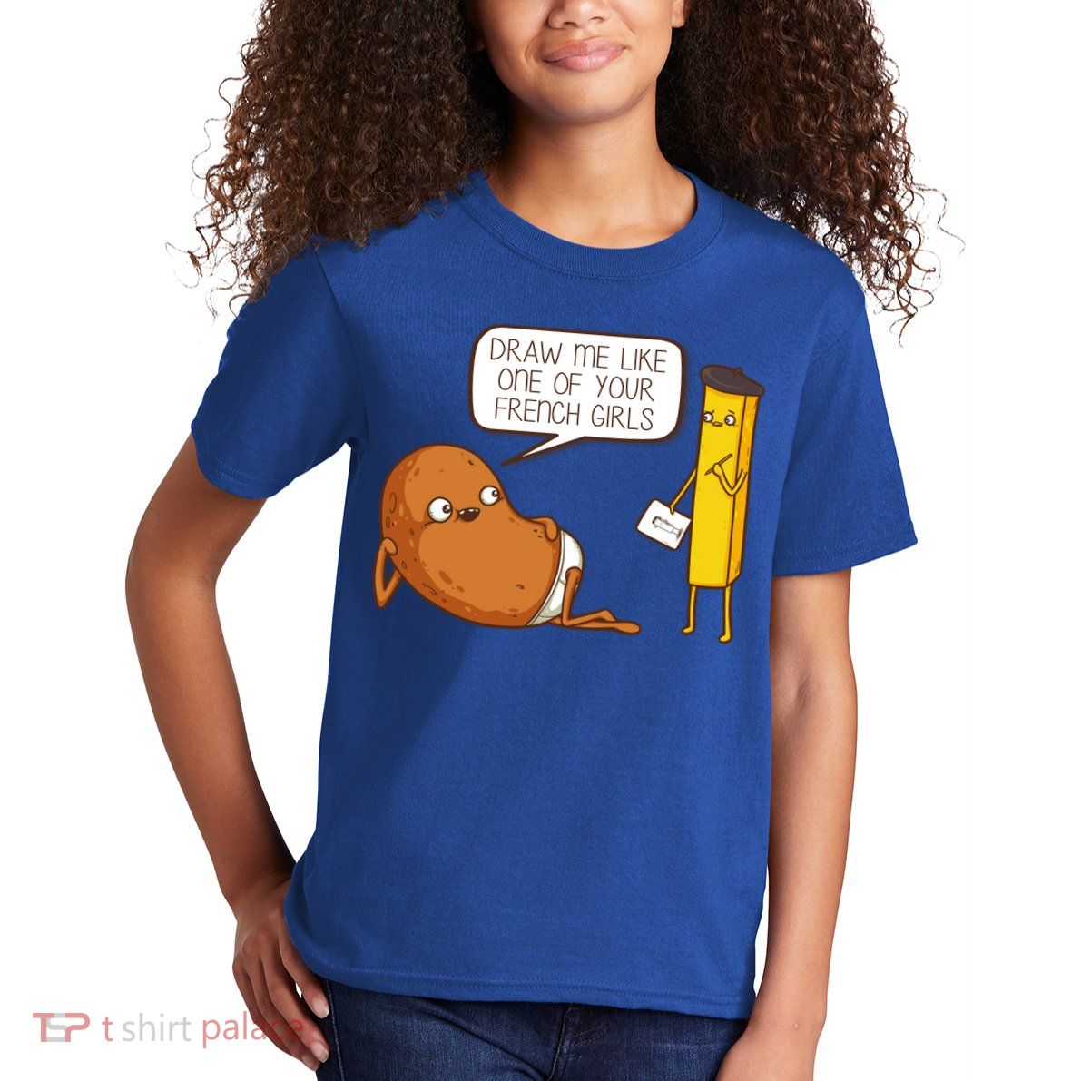 Draw Me Like One Of Your French Girls Fries Potato Funny Kids T-Shirt