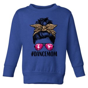 Dance Mom Life Messy Bun Leopard Ballet Mom Dance Mom Cute Gift Toddler Sweatshirt