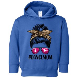 Dance Mom Life Messy Bun Leopard Ballet Mom Dance Mom Cute Gift Toddler Hoodie