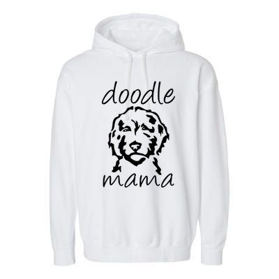 Doodle Mama Labradoodle Golden Doodle Dog Lover Mom Gift Garment-Dyed Fleece Hoodie