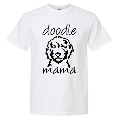 Doodle Mama Labradoodle Golden Doodle Dog Lover Mom Gift Garment-Dyed Heavyweight T-Shirt