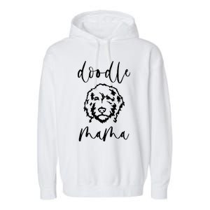 Doodle Mama Labradoodle Golden Doodle Dog Lover Mom Tee Gift Garment-Dyed Fleece Hoodie