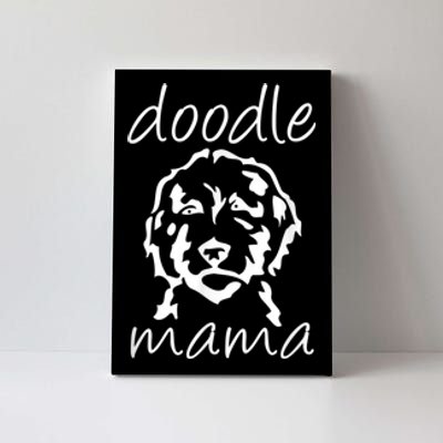 Doodle Mama Labradoodle Golden Doodle Dog Lover Mom Canvas