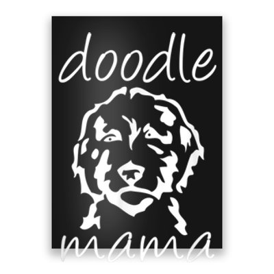 Doodle Mama Labradoodle Golden Doodle Dog Lover Mom Poster